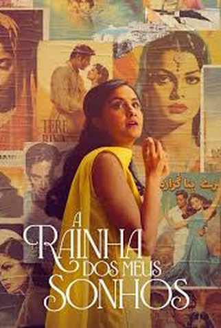 Poster 1 de Filme A Rainha dos Meus Sonhos (2023)