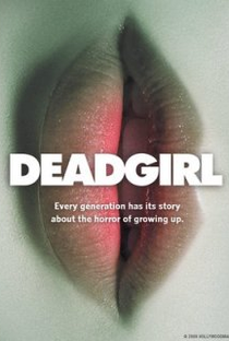 Deadgirl - Poster / Capa / Cartaz - Oficial 1