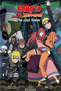 Naruto Shippuden 4: A Torre Perdida - Poster / Capa / Cartaz - Oficial 4