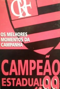 Flamengo Campeão Estadual 99 - Poster / Capa / Cartaz - Oficial 1