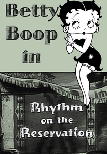 Betty Boop - Ritmo na Reserva (Rhythm on the Reservation)