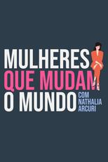 Mulheres Que Mudam o Mundo (Mulheres Que Mudam o Mundo)