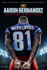 American Sports Story: Aaron Hernandez (1ª Temporada) (American Sports Story: Aaron Hernandez (Season 1))