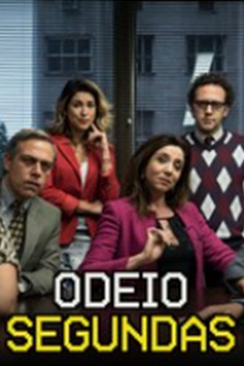 Poster de Franquia Odeio Segundas (2015)