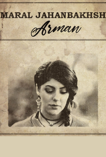 Maral Jahanbakhsh: Arman - Poster / Capa / Cartaz - Oficial 1