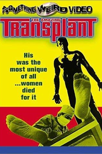  de Filme The Amazing Transplant (1970)