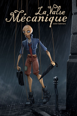 A Valsa Mecânica (La Valse Mécanique)