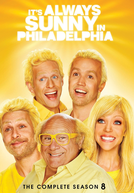 It's Always Sunny in Philadelphia (8ª Temporada) (It's Always Sunny in Philadelphia (Season 8))
