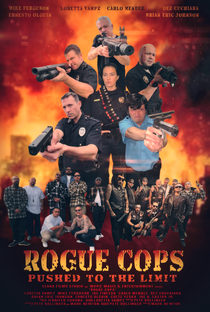 Rogue Cops: Pushed to the Limit - Poster / Capa / Cartaz - Oficial 1