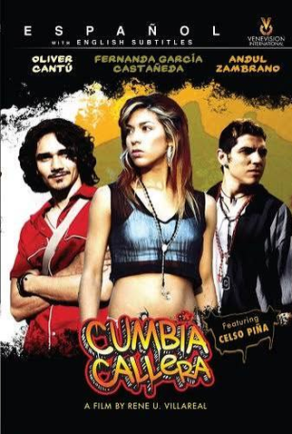 Poster 1 de Filme Cumbia Callera (2008)