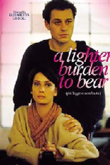 A Lighter Burden to Bear (Più leggero non basta)