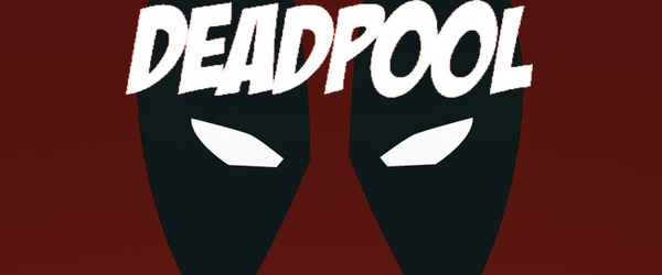 9 curiosidades incríveis sobre Deadpool