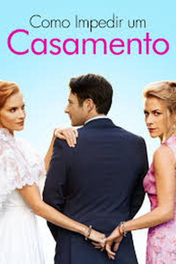 Poster de Filme Como Impedir um Casamento (2021)