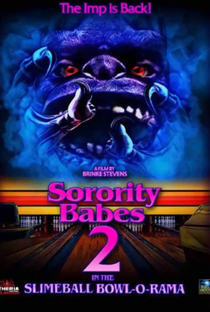 Sorority Babes in the Slimeball Bowl-O-Rama 2 - Poster / Capa / Cartaz - Oficial 2