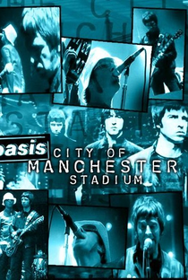 Oasis: Live from Manchester - Poster / Capa / Cartaz - Oficial 2