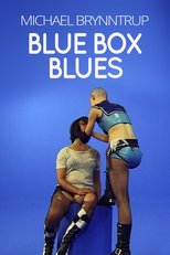 Blue Box Blues (Staging a Photo Shoot) (Blue Box Blues (Die Inszenierung Einer Fotografie))