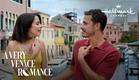 Preview - A Very Venice Romance - Hallmark Channel