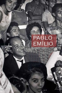 Paulo Emílio - Poster / Capa / Cartaz - Oficial 1