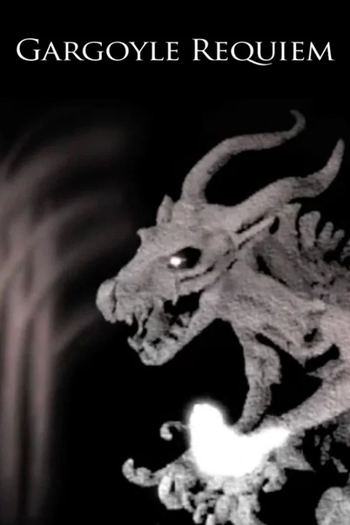 Poster de Curta Gargoyle Requiem (2013)