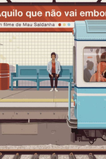 Aquilo Que não Vai Embora (Aquilo Que Não Vai Embora)