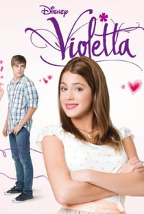 Violetta (1ª Temporada) - Poster / Capa / Cartaz - Oficial 12