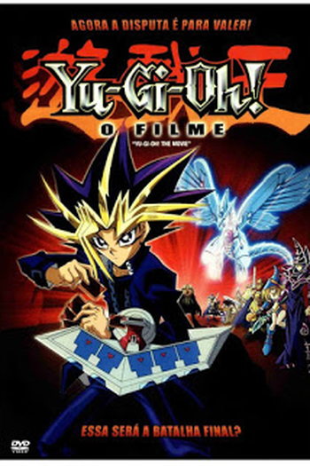  de Filme Yu-Gi-Oh! - O Filme (2004)