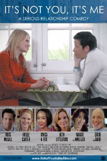 Poster de Filme It's Not You, It's Me (2013)