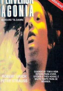 Perversa Agonia (83 Hours 'Til Dawn)