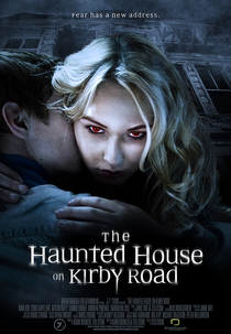 The Haunted House on Kirby Road (The Haunted House on Kirby Road)