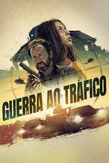  de Filme Guerra ao Tráfico (2023)