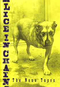 Alice In Chains - The Nona Tapes (Alice In Chains - The Nona Tapes)