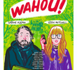 Wahou!