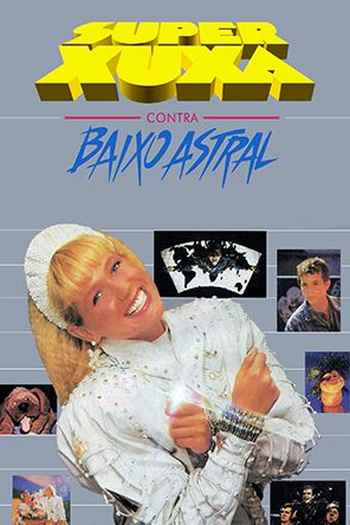  de Filme Super Xuxa contra Baixo Astral (1988)