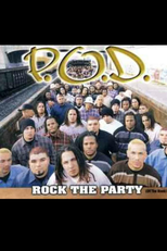 P.O.D.: Rock the Party (Off the Hook) (P.O.D. - Rock the Party (Off the Hook))