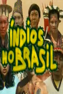 Índios no Brasil - Poster / Capa / Cartaz - Oficial 1