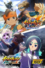 Inazuma Eleven: Aratanaru Eiyuu-tachi no Joshou (劇場版 イナズマイレブン 新たなる英雄たちの序章)