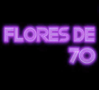 Flores de 70