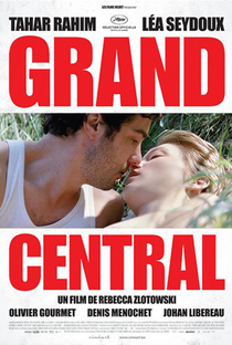 Grand Central - Poster / Capa / Cartaz - Oficial 1