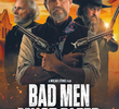 Bad Men Must Bleed