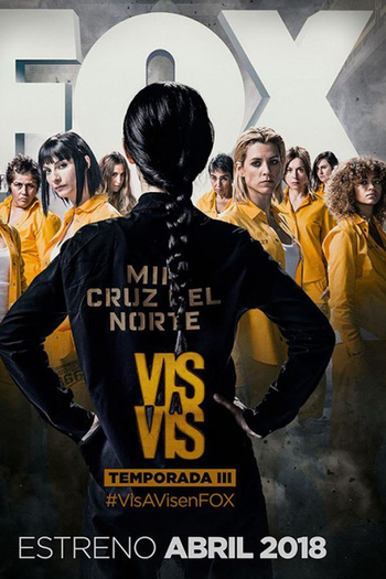 Poster de Série Vis a Vis (3ª Temporada) (2018)