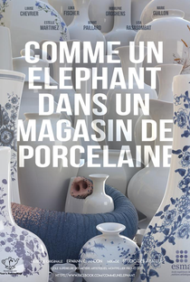 Comme un Elephant Dans un Magasin de Porcelaine - Poster / Capa / Cartaz - Oficial 1