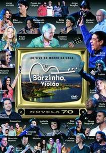 Um Barzinho, Um Violão - Novela anos 70 (Um Barzinho, Um Violão - Novela anos 70)