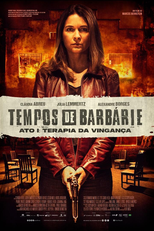 Tempos de Barbárie – Ato I: Terapia da Vingança (Tempos de Barbárie – Ato I: Terapia da Vingança)