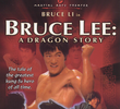 Bruce Lee: A Dragon Story