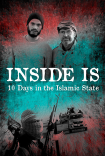 Inside IS: dez dias no Estado Islâmico - Poster / Capa / Cartaz - Oficial 1