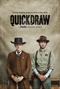 Quick Draw (1ª Temporada) - Poster / Capa / Cartaz - Oficial 1