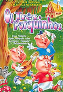 Os Três Porquinhos (Three Little Pigs)