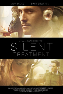 Silent Treatment - Poster / Capa / Cartaz - Oficial 1