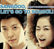 Sang Doo, Let's Go To School