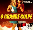 O Grande Golpe